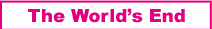 �uThe World' End�v